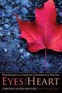 Eyes of the Heart : Photography as a Christian Contemplative Practice