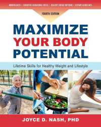 Maximize Your Body Potential : Lifetime Skills for Healthy Weight and Lifestyle （Fourth）