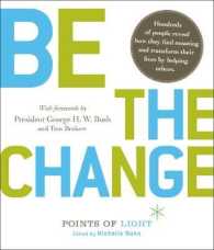 Be the Change! : Change the World. Change Yourself (Hundreds of Heads Survival Guides)