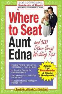 Where to Seat Aunt Edna? : And 824 Other Great Wedding Tips (Hundreds of Heads Survival Guides)