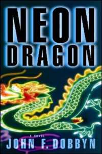 Neon Dragon : A Knight and Devlin Thriller (Knight and Devlin Thriller)