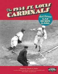 The 1934 St. Louis Cardinals : The World Champion Gas House Gang (Sabr Digital Library)