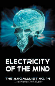Electricity of the Mind : The Anomalist 14