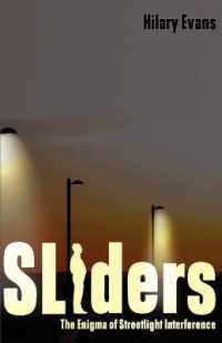 Sliders : The Enigma of Streetlight Interference