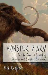 Monster Diary : On the Road in Search of Strange and Sinister Creatures