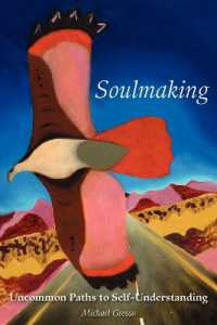 Soulmaking : Uncommon Paths to Self-Understanding
