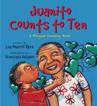 Juanito Counts to Ten/ Johnny cuenta hasta diez : A Bilingual Counting Book （1 BLG）