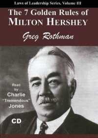 The 7 Golden Rules of Milton Hershey (Laws of Leadership)
