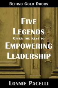 Behind Gold Doors-Five Legends Offer the Keys to Empowering Leadership (The Behind Gold Doors)