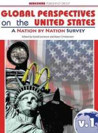 世界はアメリカをどう見ているか　第１－２巻：各国別調査<br>Global Perspectives on the United States Volumes 1 & 2 : A Nation by Nation Survey
