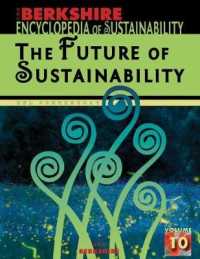 Berkshire Encyclopedia of Sustainability: the Future of Sustainability