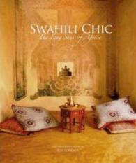 Swahili Chic : The Feng Shui of Africa