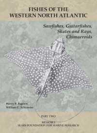 Sawfishes, Guitarfishes, Skates and Rays, Chimaeroids : Part 2 (Fishes of the Western North Atlantic)