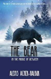 The Bear-In the Middle of between