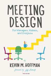 Meeting Design : For Managers, Makers, and Everyone
