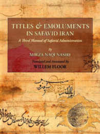 Titles & Emoluments in Safavid Iran : A Third Manual of Safavid Administration