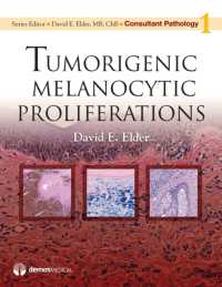 Tumorigenic Melanocytic Proliferations (Consultant Pathology Series)