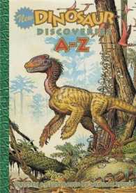 New Dinosaur Discoveries A-Z