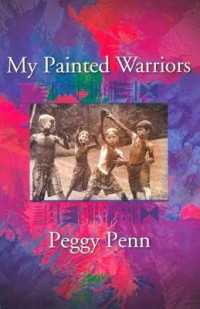 My Painted Warriors (Notable Voices (Chup)) -- Paperback / softback