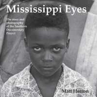 Mississippi Eyes : The Story and Photography of the Southern Documentary Project