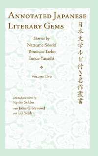 Annotated Japanese Literary Gems : Stories by Natsume Soseki, Tomioka Taeko, and Inoue Yasushi (Cornell East Asia Series)