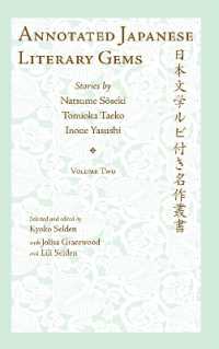 Annotated Japanese Literary Gems : Stories by Natsume Soseki, Tomioka Taeko, and Inoue Yasushi