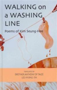 Walking on a Washing Line : Poems of Kim Seung-hee (Cornell East Asia Series) （Bilingual）