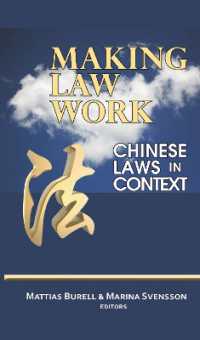 Making Law Work : Chinese Laws in Context (Cornell East Asia Series)