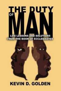The Duty of Man : Life Lessons and Solutions from the Book of Ecclesiastes