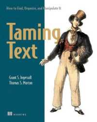 Taming Text : How to Find, Organize, and Manipulate It （PAP/PSC）