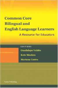 Common Core, Bilingual and English Language Learners : A Resource for All Educators
