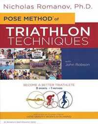 The Pose Method of Triathlon Techniques : A New Paradigm in Triathlon