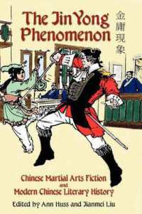 The Jin Yong Phenomenon : Chinese Martial Arts Fiction and Modern Chinese Literary History