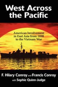 West Across the Pacific : The American Involvement in East Asia from 1898 to the Vietnam War