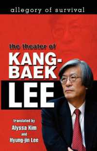Allegory of Survival : The Theater of Kang-Baek Lee