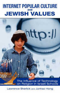 Internet Popular Culture and Jewish Values : The Influence of Technology on Religion in Israeli Schools