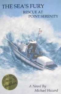 The Sea's Fury : Rescue at Point Serenity