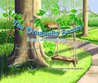 The Dragonfly Secret : A Story of Boundless Love