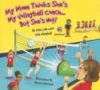My Mom Thinks She's My Volleyball Coach...But She's Not!