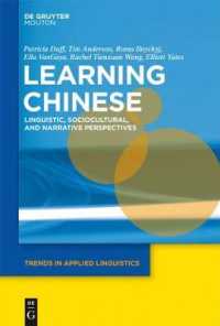 Learning Chinese : Linguistic, Sociocultural, and Narrative Perspectives