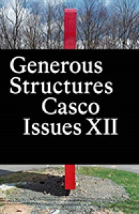 Generous Structures Casco Issues XII