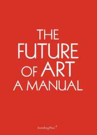 The Future of Art - a Manual