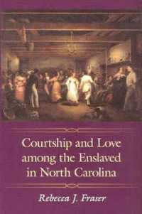 Courtship and Love among the Enslaved in North Carolina