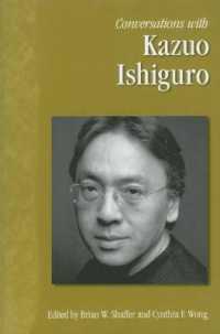カズオ・イシグロとの対話<br>Conversations with Kazuo Ishiguro (Literary Conversations Series)