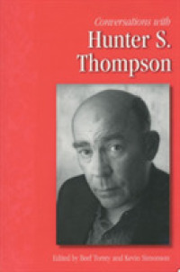 ハンター・Ｓ・トンプソンとの対話<br>Conversations with Hunter S. Thompson