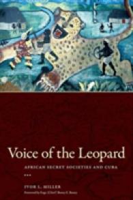 Voice of the Leopard : African Secret Societies and Cuba (Caribbean Studies Series)