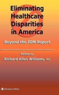 Eliminating Healthcare Disparities in America : Beyond the IOM Report