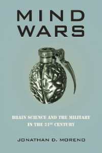 Mind Wars : Brain Science and the Military in the 21st Century