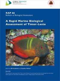 A Rapid Marine Biological Assessment of Timor-Leste : RAP Bulletin of Biological Assessment 66 (Rap Bulletin of Biological Assessment)