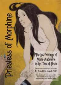 Priestess of Morphine : The Lost Writings of Marie-Madeleine in the Time of the Nazis